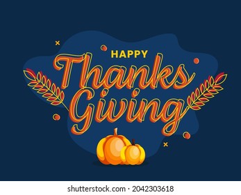 Happy Thanksgiving Font With Leaves And Pumpkins On Blue Background.