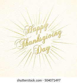Happy Thanksgiving gold glittering lettering design. Vector illustration. Element for greeting cards, posters, invitation .