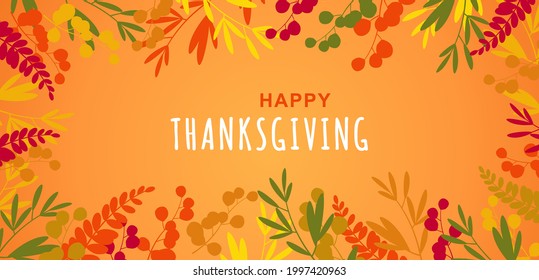 Happy Thanksgiving greeting card. Autumn background with a frame of yellow and orange leaves. Vector illustration