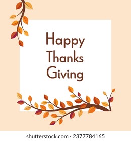 Happy Thanksgiving. Greeting card with autumn branches.