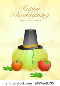 Happy Thanksgiving Greeting Card Design with Pumpkin Wearing Pilgrim Hat, Fruits on Shiny Backgorund.