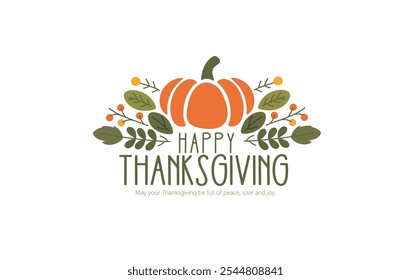 Happy Thanksgiving Greeting Card Design With Pumpkin and Leaves, Conveying Warm Holiday Wishes. Ideal For Seasonal Greetings, Festive Decor, And Thanksgiving Celebrations.