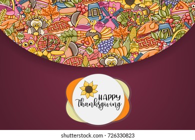 Happy Thanksgiving greeting card. Doodle background with typography. Vector illustration.