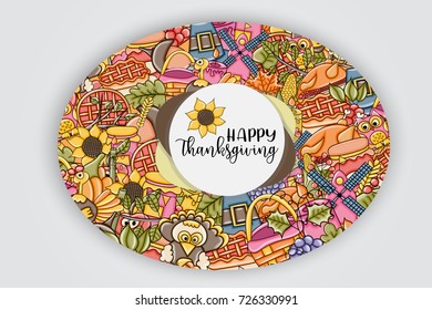 Happy Thanksgiving greeting card. Doodle background with typography. Vector illustration.