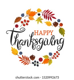 Happy Thanksgiving Greeting Card. Hand lettering and calligraphy with autumn leaves on a light background. flat vector illustration