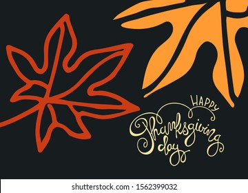 Happy Thanksgiving greeting card. Hand lettering decorated with maple leaves on black background, reverse design