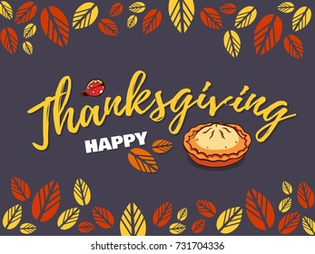 Happy Thanksgiving. Greeting card with ladybug and sweet pie on an autumnal background. Vector illustration