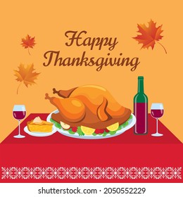 Happy Thanksgiving Greeting Card With Roasted Turkey And Red Wine On The Table Vector. Festive Thanksgiving Dinner With Turkey, Red Wine Drink And Sweet Pie Vector