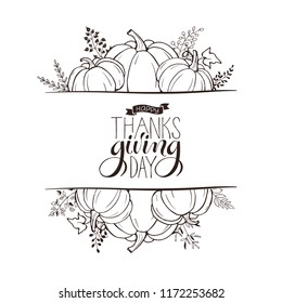 Happy Thanksgiving greeting card template. Autumn composition with hand drawn pumkins isolated on white background. Thanksgiving banner.