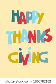 Happy Thanksgiving greeting design. Hand-lettered greeting phrase on delicate light-colored background