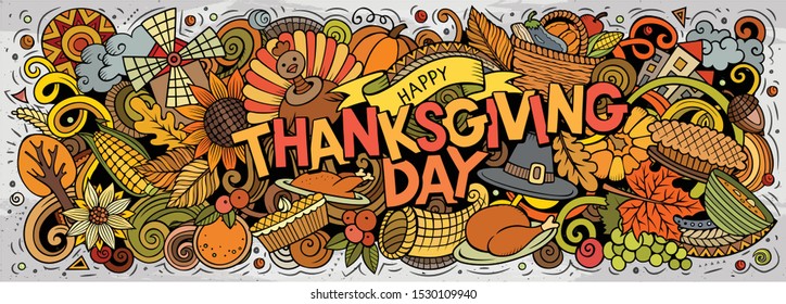 Happy Thanksgiving hand drawn cartoon doodles illustration. Holiday funny objects and elements poster design. Creative art background. Colorful vector banner