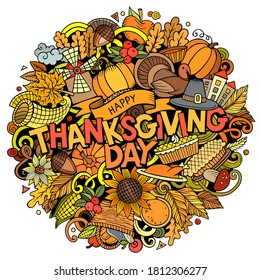 Happy Thanksgiving hand drawn cartoon doodles illustration. Holiday funny objects and elements poster design. Creative art vector background.