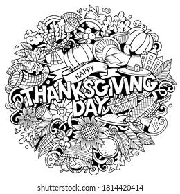 Happy Thanksgiving hand drawn cartoon doodle illustrations. Holiday funny objects and elements poster design. Creative art vector background.