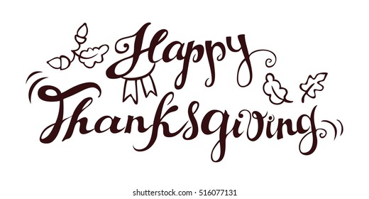 Happy Thanksgiving. Hand drawn celebration quote. Doodle drawing. Freehand lettering and line art autumn elements. Vector illustration.