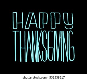 happy thanksgiving. Hand drawn celebration quote. Doodle drawing. Modern Calligraphy