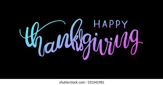 happy thanksgiving. Hand drawn celebration quote. Doodle drawing. Modern Calligraphy
