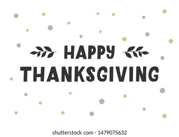 Happy thanksgiving hand drawn lettering. Happy thanksgiving day. Template banner, poster, flyer, greeting card, web design, print design. Vector illustration.