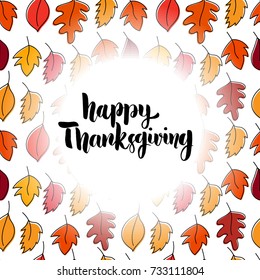 Happy thanksgiving. Hand drawn lettering on background with leaves. Design element for poster, card, banner. Vector illustration