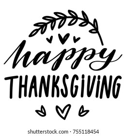 Happy Thanksgiving. Hand drawn lettering, calligraphy text for Thanksgiving day celebration. Art in vector style illustration for greeting card, poster, banner, invitation, decoration