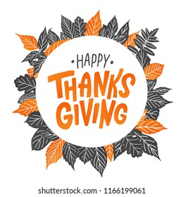 Happy thanksgiving. Hand drawn text Lettering card. Vector illustration for Thanksgiving Day. Cartoon style. Typography design for print greetings card, shirt, banner, poster. Colorful