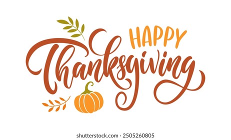 Happy Thanksgiving. Hand lettering. Festive graphic design for Thanksgiving holiday greetings and invitations. Vector illustration.