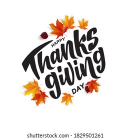 Happy Thanksgiving hand lettering text. Typography for  card, invitation and banner template. Greeting card for Thanksgiving day celebration. Vector illustration.