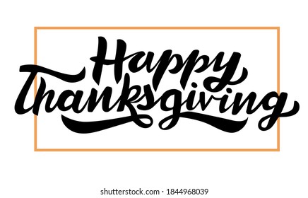 Happy Thanksgiving hand lettering vector holidays season quotes and phrases for cards, banners, posters, cup, pillow case and clothes design. 