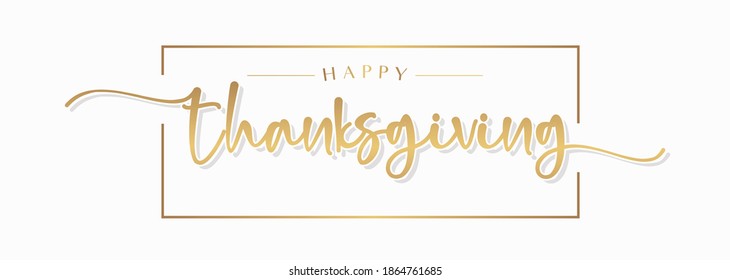 Happy Thanksgiving Handwriting Lettering Calligraphy with Gold Text Color, isolated on White Background. Vector Graphic Illustration for Banner, Poster, Greeting cards, Web, Presentation.