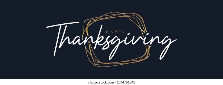 Happy Thanksgiving Handwriting Lettering Calligraphy with White Text Color, isolated on Black Background. Vector Graphic Illustration for Banner, Poster, Greeting cards, Web, Presentation.