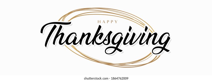Happy Thanksgiving Handwriting Lettering Calligraphy with Black Text Color, isolated on white background. Vector Graphic Illustration for Banner, Poster, Greeting cards, Web, Presentation.