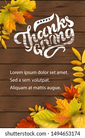 Happy Thanksgiving handwriting lettering on dark wood background with  falling leaves. Place for text. Great for party invitation, sale, web, fall festival, poster. Vector illustration.