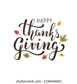 Happy Thanksgiving handwritten lettering with autumn leaves on white background. Calligraphy for greeting card design in vector