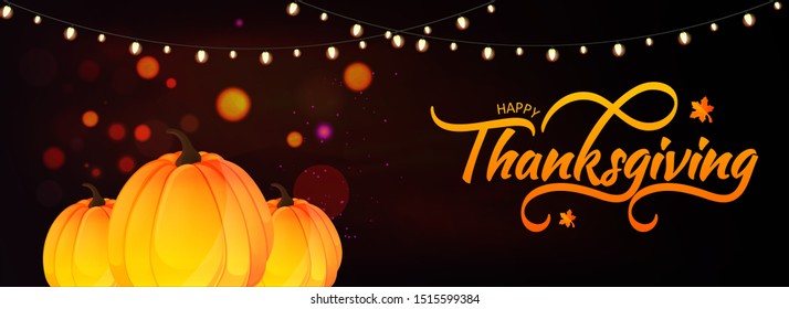 Happy Thanksgiving header or banner design with pumpkins and lighting garland decorated on brown bokeh light effect background.