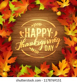 Happy Thanksgiving holiday poster, autumn red leaves and wooden background frame, brush pen calligraphy, vector illustration