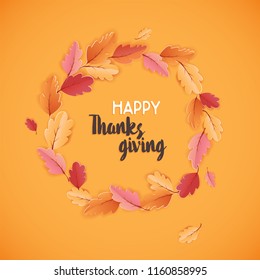 Happy Thanksgiving Holiday typography poster with wreath. Celebration text with Autumn leaves Background for postcard, template, cover, banner in Vector 