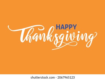 Happy Thanksgiving. The inscription on an orange background.