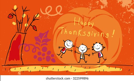 Happy Thanksgiving, With Kids Vector Illustration. Childlike Drawing, Scribble.