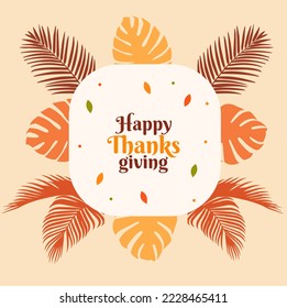 Happy Thanksgiving with leaf nature background vector illustrations for greeting cards, postcards, social media posts, and frame invitations.