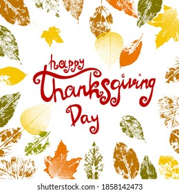 Happy Thanksgiving lettering. Autumn leaves. Vector background.