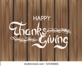 Happy Thanksgiving lettering. Thanksgiving Day card template. Happy Thanksgiving banner, flyer, logotype.