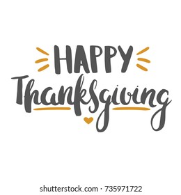 Happy Thanksgiving lettering. Hand drawn vector lettering with Thanksgiving greetings isolated on white. 