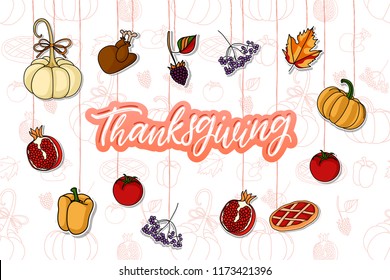 Happy Thanksgiving lettering. Illustration leaves, pumpkin, turkey, vegetables and fruits on textured background. Design for greeting card and invitation of seasonal fall holidays, halloween, Give