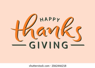 Happy Thanksgiving - lettering on on a pink background.  Vector illustration for card, postcard, event icon logo or badge. Congratulations on the holiday