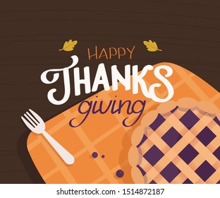 Happy Thanksgiving lettering typography poster. Festive quote with a dining table element with a pie standing on a tablecloth. Colored  vector illustration in flat style for holiday greeting card