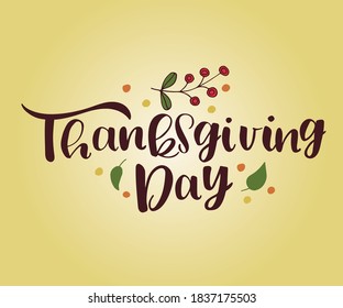 Happy Thanksgiving lettering typography poster. Vector illustration. Modern autumn calligraphy for card, postcard, logo, badge, web.