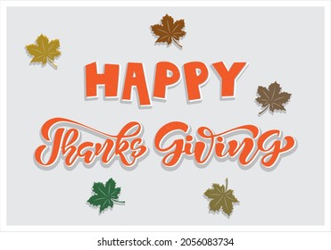 Happy Thanksgiving lettering typography poster. Vector illustration. Vintage autumn calligraphy for card, postcard, logo, badge, web. 