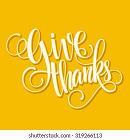 Happy Thanksgiving lettering. Vector background. EPS 10