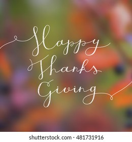 happy thanksgiving lettering, vector handwritten text for greeting cards