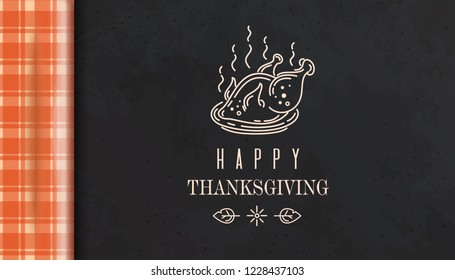 Happy Thanksgiving - logo with delicious roast turkey and traditional greeting against the background of a table with a checkered tablecloth. Vector illustration