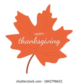 Happy Thanksgiving. Maple leaf icon. Thanksgiving greeting card. Thanksgiving background